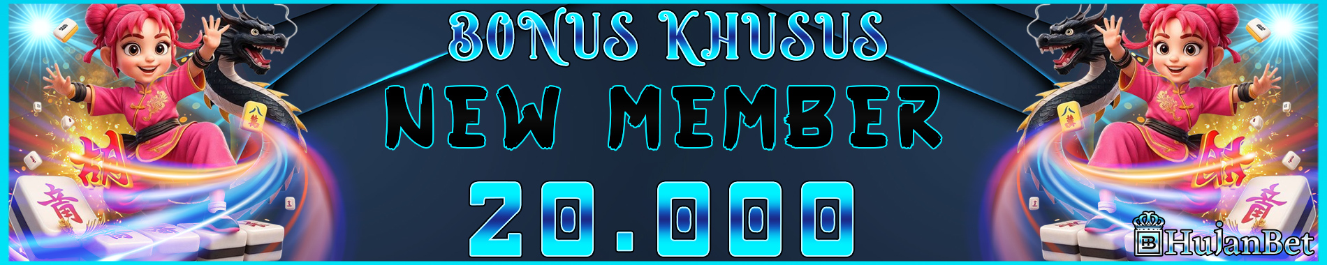 Hujanbet Bonus New Member 20000